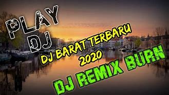 8 Dj Barat Terbaru Terpopuler 2024